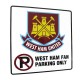 Plechová cedulka West Ham United FC No Parking